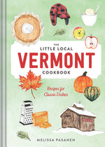 Book cover for The Little Local Vermont Cookbook: Recipes for Classic Dishes