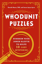 Book cover for Whodunit Puzzles: Summon Your Inner Sleuth to Solve 10 Cozy Mysteries