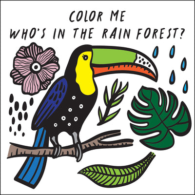 Book cover for Color Me: Who's in the Rain Forest?: Watch Me Change Color in Water