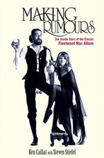 Book cover for Making Rumours: The Inside Story of the Classic Fleetwood Mac Album