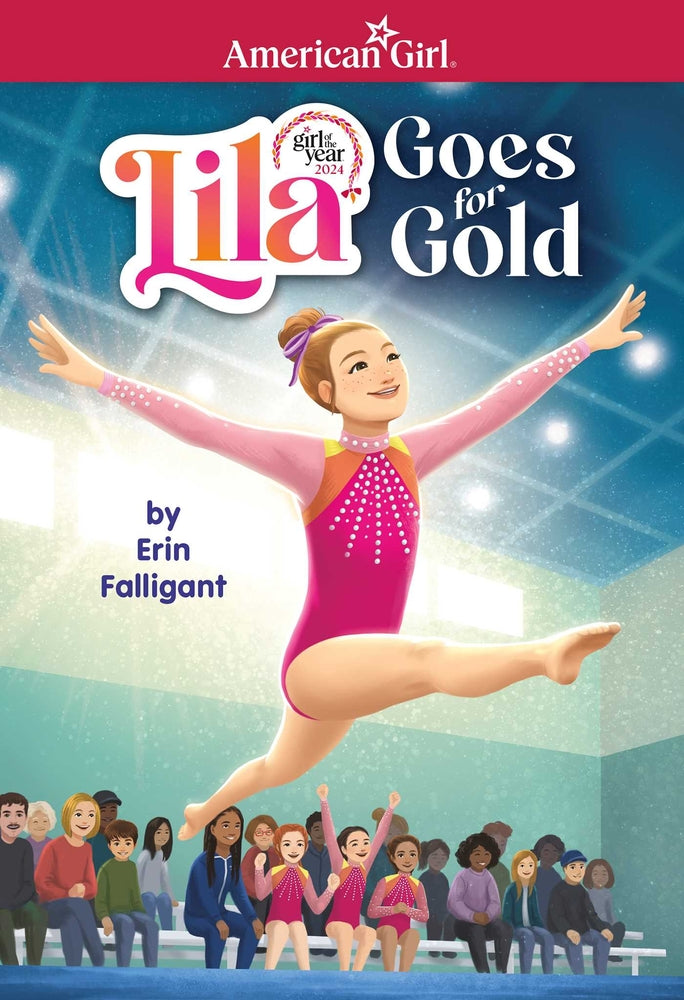 Book cover for Lila Goes for Gold (American Girl's Girl of the Year 2024)