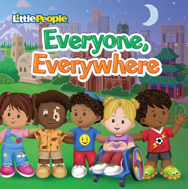 Book cover for Fisher-Price Little People: Everyone, Everywhere