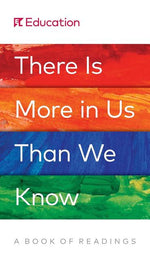 Book cover for There Is More in Us Than We Know: A Book of Readings
