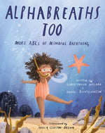Book cover for Alphabreaths Too: More ABCs of Mindful Breathing