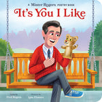Book cover for It's You I Like: A Mister Rogers Poetry Book