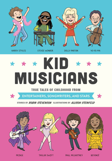 Book cover for Kid Musicians: True Tales of Childhood from Entertainers, Songwriters, and Stars