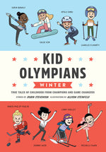 Book cover for Kid Olympians: Winter: True Tales of Childhood from Champions and Game Changers