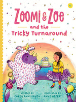 Book cover for Zoomi and Zoe and the Tricky Turnaround