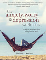 Book cover for The Anxiety, Worry & Depression Workbook