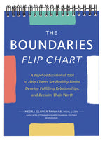 Book cover for The Boundaries Flip Chart: A Psychoeducational Tool to Help Clients Set Healthy Limits, Develop Fulfilling Relationships, and Reclaim Their Worth