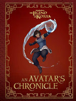 Book cover for The Legend of Korra: An Avatar's Chronicle