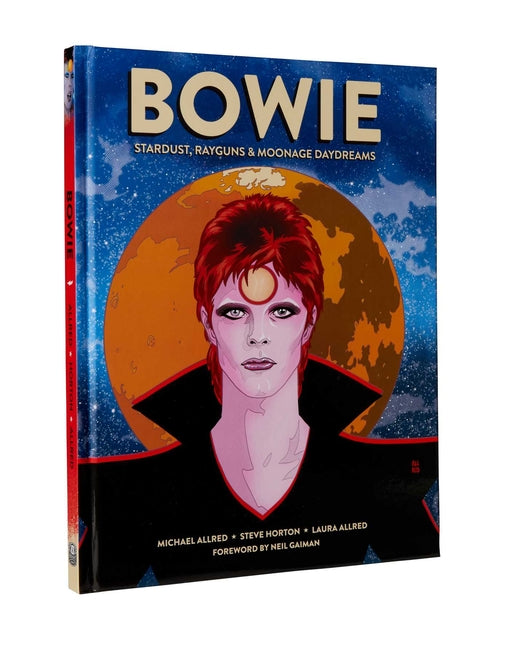 Book cover for Bowie: Stardust, Rayguns, & Moonage Daydreams (Ogn Biography of Ziggy Stardust, Gift for Bowie Fan, Gift for Music Lover, Neil Gaiman, Michael Allred)