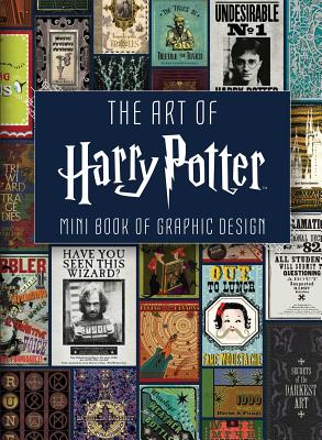 Book cover for The Art of Harry Potter (Mini Book): Mini Book of Graphic Design