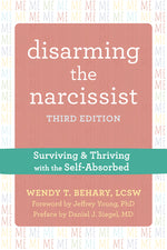 Book cover for Disarming the Narcissist: Surviving and Thriving with the Self-Absorbed