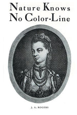 Book cover for Nature Knows No Color-Line: Research into the Negro Ancestry in the White Race