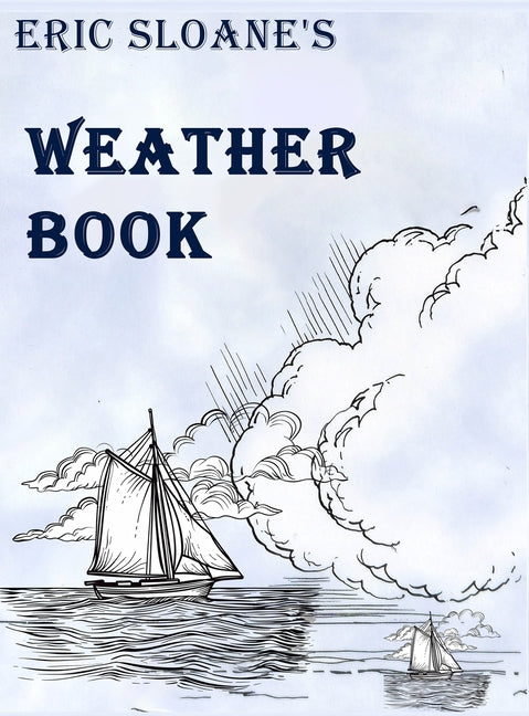 Book cover for Eric Sloane's Weather Book