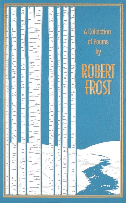 Book cover for A Collection of Poems by Robert Frost