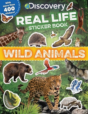 Book cover for Discovery Real Life Sticker Book: Wild Animals