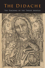 Book cover for The Didache: The Teaching of the Twelve Apostles
