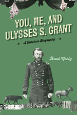Book cover for You, Me, and Ulysses S. Grant