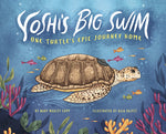 Book cover for Yoshi's Big Swim: One Turtle's Epic Journey Home
