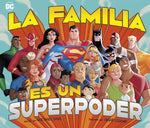 Book cover for La Familia Es Un Superpoder