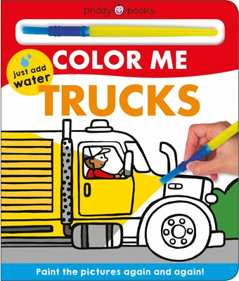 Book cover for Color Me: Trucks: Paint the Pictures Again and Again!