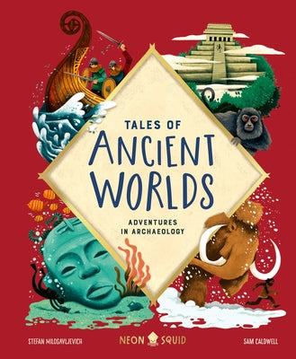 Book cover for Tales of Ancient Worlds: Adventures in Archaeology