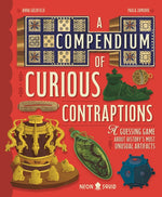 Book cover for Compendium of Curious Contraptions: A Guessing Game about History's Most Unusual Artifacts