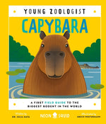 Book cover for Capybara (Young Zoologist): A First Field Guide to the Biggest Rodent in the World