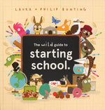 Book cover for The Wild Guide to Starting School