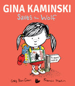 Book cover for Gina Kaminski Saves the Wolf