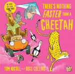 Book cover for There's Nothing Faster Than a Cheetah