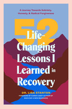 Book cover for 52 Life-Changing Lessons I Learned in Recovery: A Journey Towards Sobriety, Honesty, and Radical Forgiveness (Spiritual Guidance for Recovery, Receivi