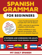 Book cover for Spanish Grammar for Beginners: A Textbook and Workbook for Adults to Supercharge Your Spanish Learning