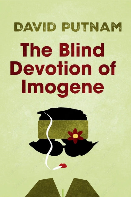 Book cover for Blind Devotion of Imogene: The Misadventures of Imogene Taylor