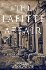 Book cover for Lafitte Affair: A Bruneau Abellard Novel