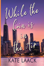 Book cover for While the Coin is in the Air