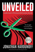 Book cover for Unveiled: Inside Iran's #WomanLifeFreedom Revolt