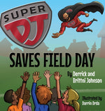 Book cover for Super DJ Saves Field Day