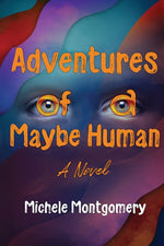 Book cover for Adventures of a Maybe Human