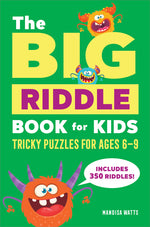 Book cover for Big Riddle Book for Kids: Tricky Puzzles for Ages 6-9