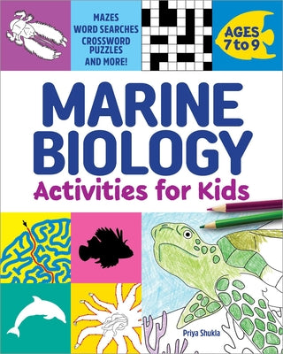 Book cover for Marine Biology Activities for Kids: Mazes, Word Searches, Crossword Puzzles, and More!