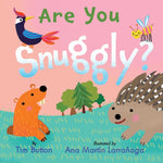 Book cover for Are You Snuggly?: (Interactive Read-Aloud with Novelty Mirror)