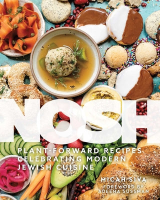 Book cover for Nosh: Plant-Forward Recipes Celebrating Modern Jewish Cuisine