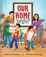 Book cover for Our Home: The Love, Work, and Heart of Family