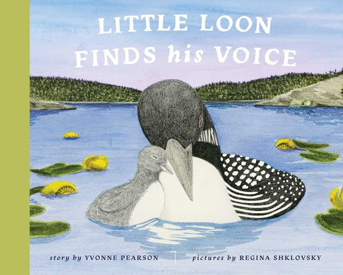 Book cover for Little Loon Finds His Voice