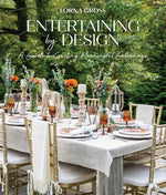 Book cover for Entertaining by Design: A Guide to Creating Meaningful Gatherings