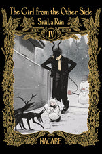 Book cover for The Girl from the Other Side: Siúil, a Rún Deluxe Edition IV (Vol. 10-11+ex Hardcover Omnibus)