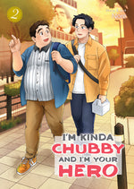 Book cover for I'm Kinda Chubby and I'm Your Hero Vol. 2